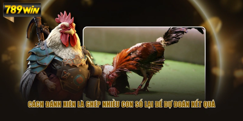 Hướng Dẫn Cách Đánh Xiên Chuẩn Xác Thu Lợi Nhuận Khủng 2 Cách đánh xiên là ghép nhiều con số lại để dự đoán kết quả