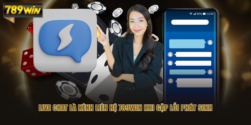 Cách Liên Hệ 789WIN Nhanh Gọn Qua 4 Phương Thức Dễ Dàng 2 Live Chat là kênh liên hệ 789WIN khi gặp lỗi phát sinh