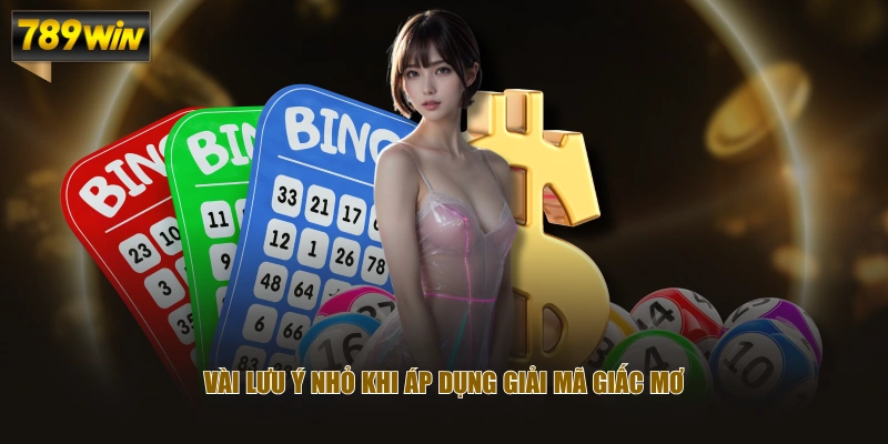 Giải Mã Giấc Mơ Dự Đoán Kết Quả Xổ Số Nhanh Chóng Chính Xác 4 Vài lưu ý nhỏ khi áp dụng giải mã giấc mơ